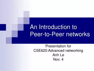 An Introduction to Peer-to-Peer networks