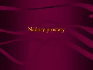 Nádory prostaty