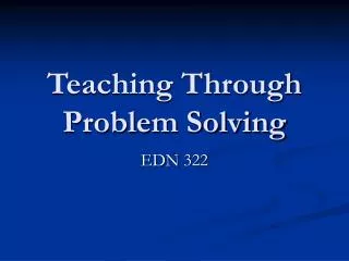 Teaching Through Problem Solving