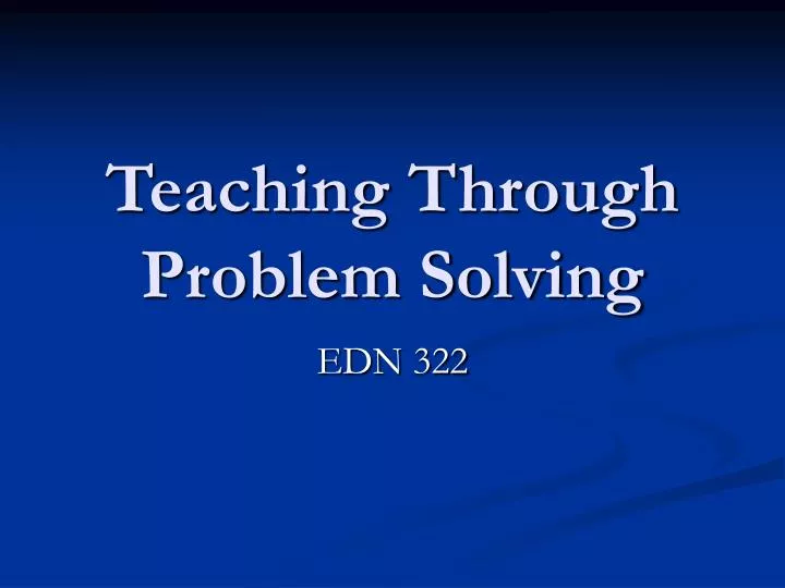 teaching through problem solving