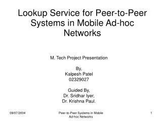 Lookup Service for Peer-to-Peer Systems in Mobile Ad-hoc Networks