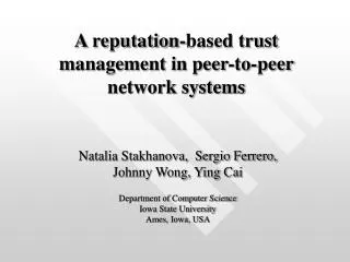 A reputation-based trust management in peer-to-peer network systems