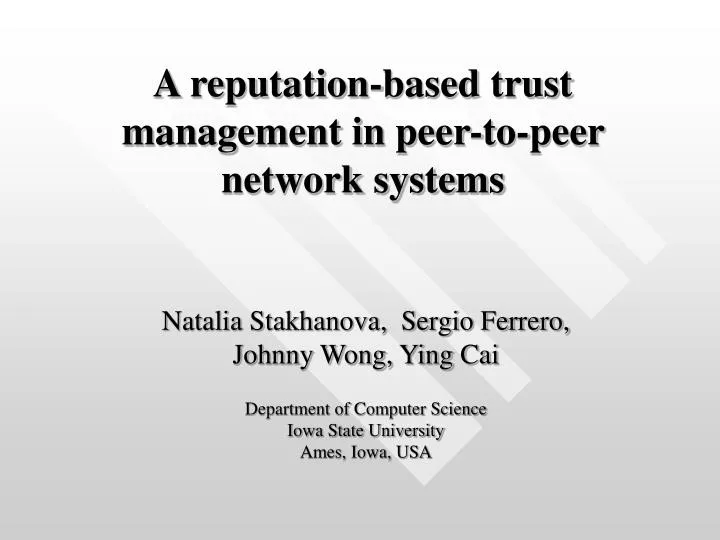 a reputation based trust management in peer to peer network systems