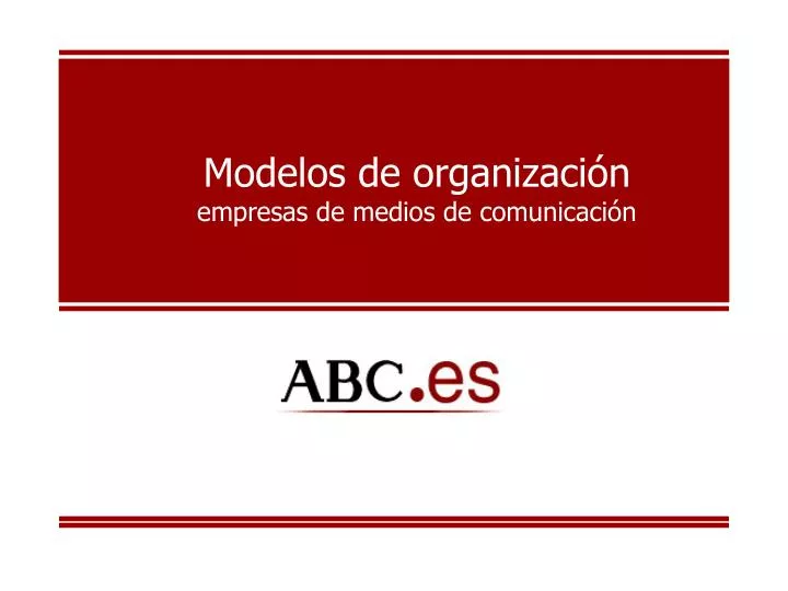 modelos de organizaci n empresas de medios de comunicaci n