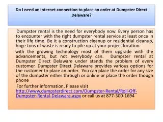 do i need an internet connection to place an order at dumpst