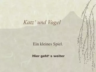 katz und vogel