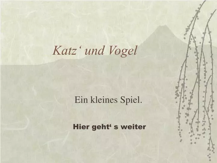 katz und vogel