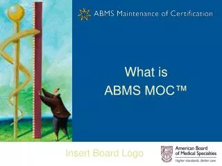 What is ABMS MOC™