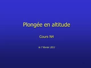 plong e en altitude cours n4 le 7 f vrier 2011