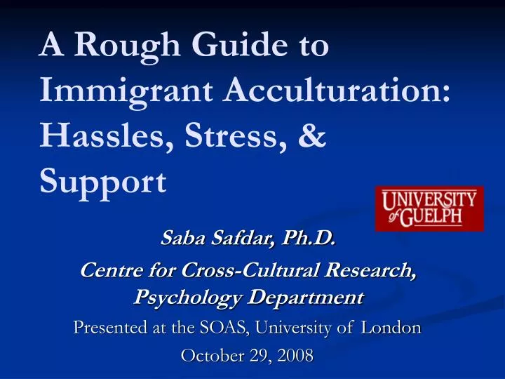 a rough guide to immigrant acculturation hassles stress support
