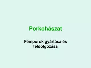 porkoh szat