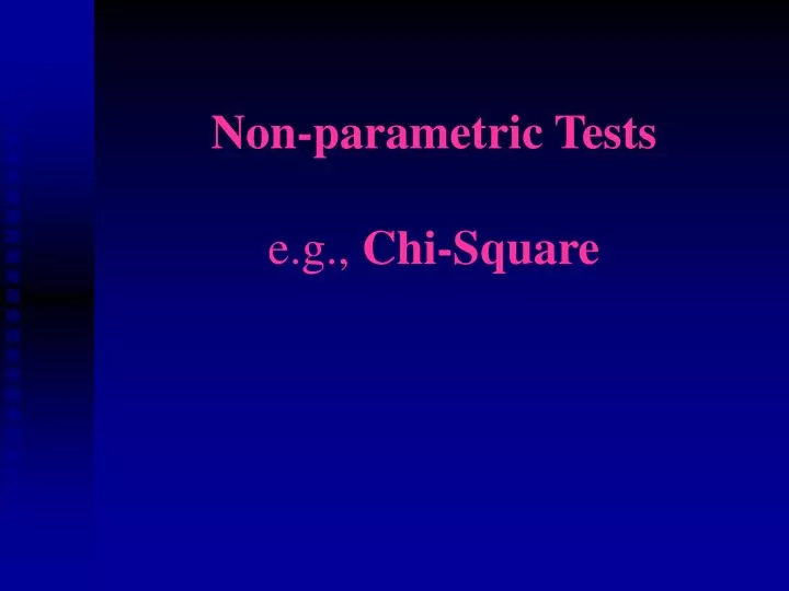 non parametric tests e g chi square