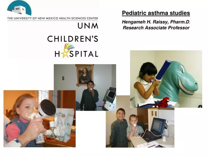 pediatric asthma studies hengameh h raissy pharm d research associate professor