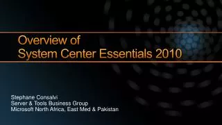 Overview of System Center Essentials 2010