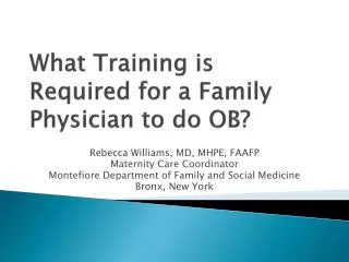 What Training is Required for a Family Physician to do OB?