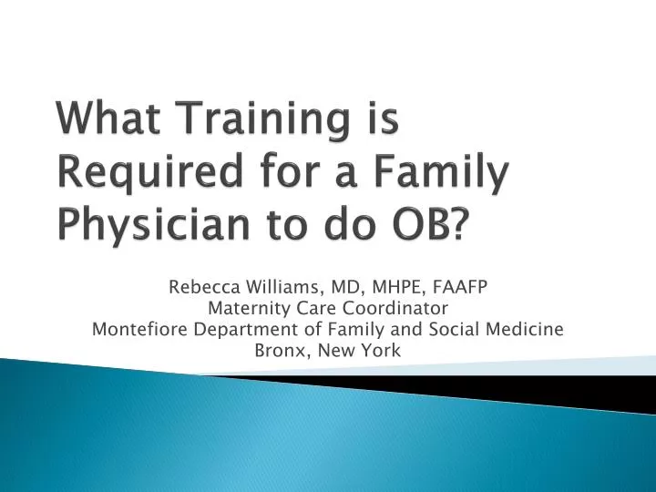 what training is required for a family physician to do ob