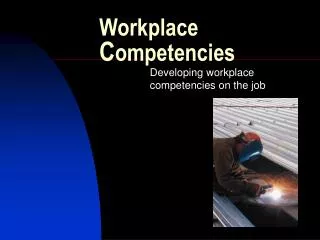 Workplace C ompetencies