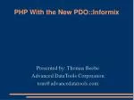 PHP With the New PDO::Informix - slide 1
