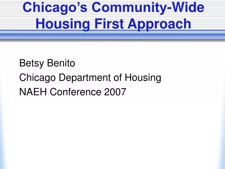 chicago s community wide housing first approach