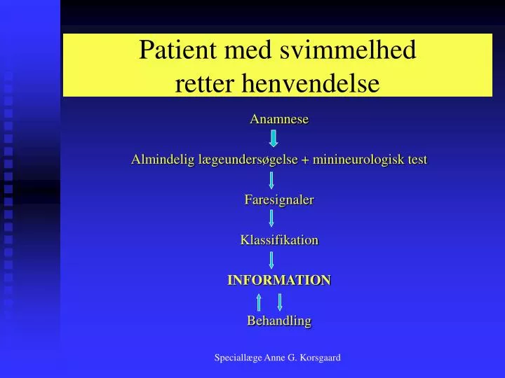 patient med svimmelhed retter henvendelse