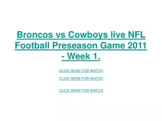 broncos vs cowboys live nfl football preseason game 2011 - w