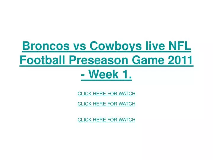 broncos vs cowboys live nfl football preseason game 2011 week 1