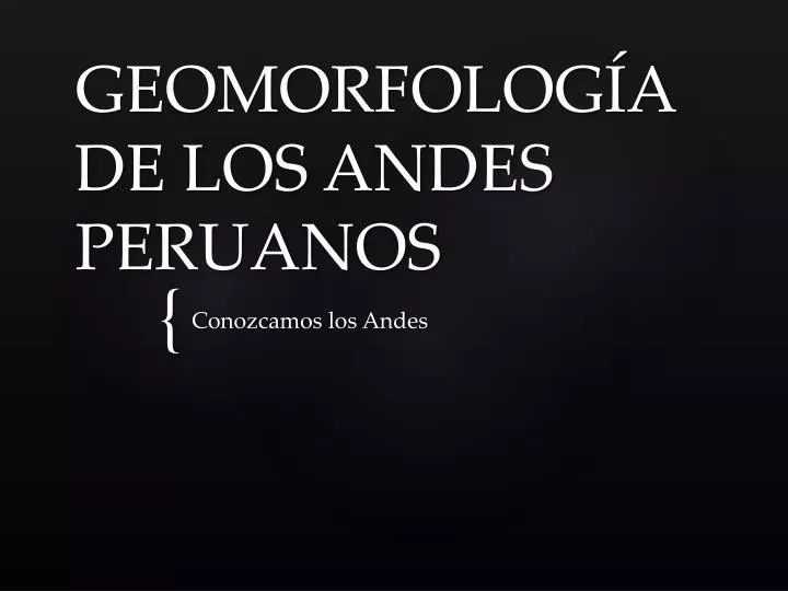 geomorfolog a de los andes peruanos