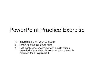 PowerPoint Practice Exercise