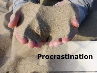 procrastination (modern) powerpoint presentation content: 12