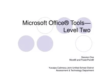 Microsoft Office® Tools—Level Two