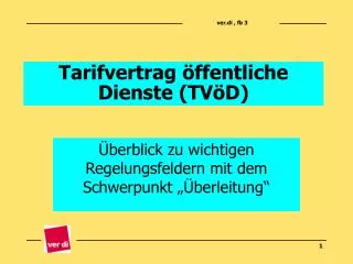 Tarifvertrag öffentliche Dienste (TVöD)