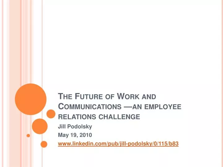 the future of work and communications an employee relations challenge