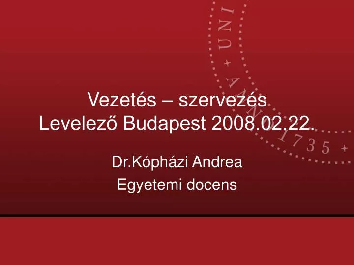 vezet s szervez s levelez budapest 2008 02 22