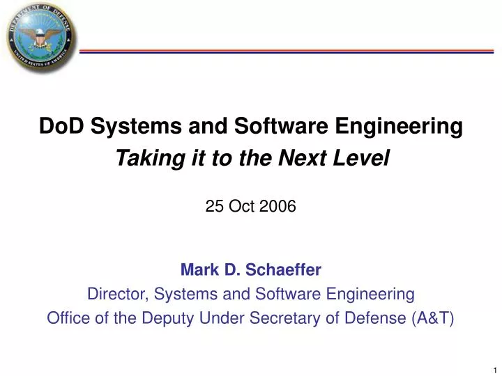 dod systems and software engineering taking it to the next level 25 oct 2006