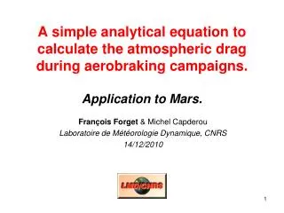 A simple analytical equation to calculate the atmospheric drag during aerobraking campaigns. Application to Mars.