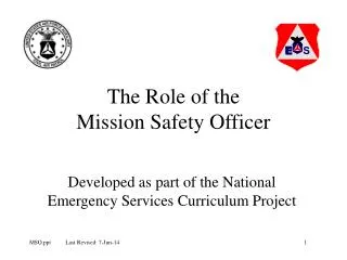The Role of the Mission Safety Officer