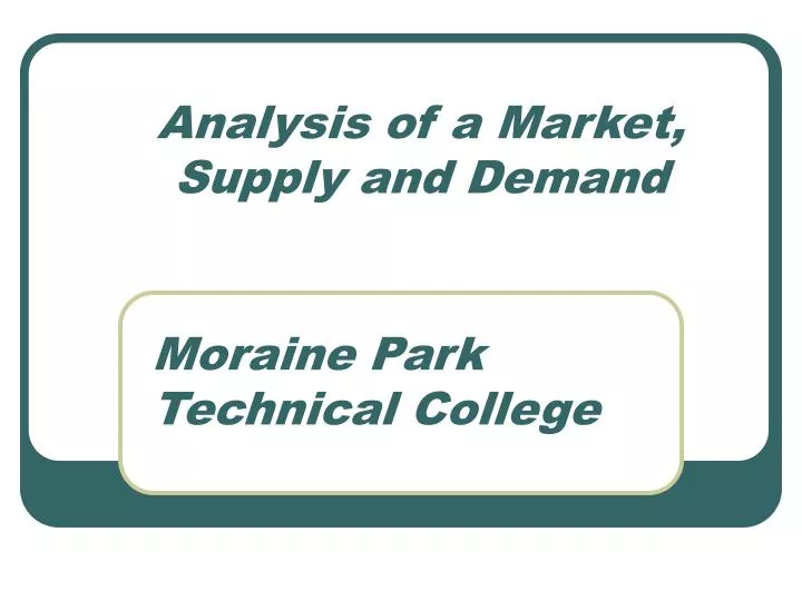 analysis of a market supply and demand