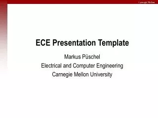 ECE Presentation Template