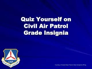 Quiz Yourself on Civil Air Patrol Grade Insignia