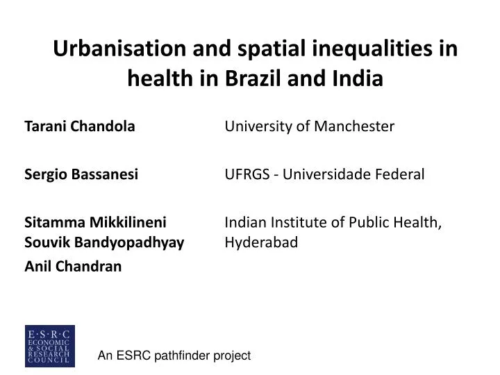 urbanisation and spatial inequalities in health in brazil and india