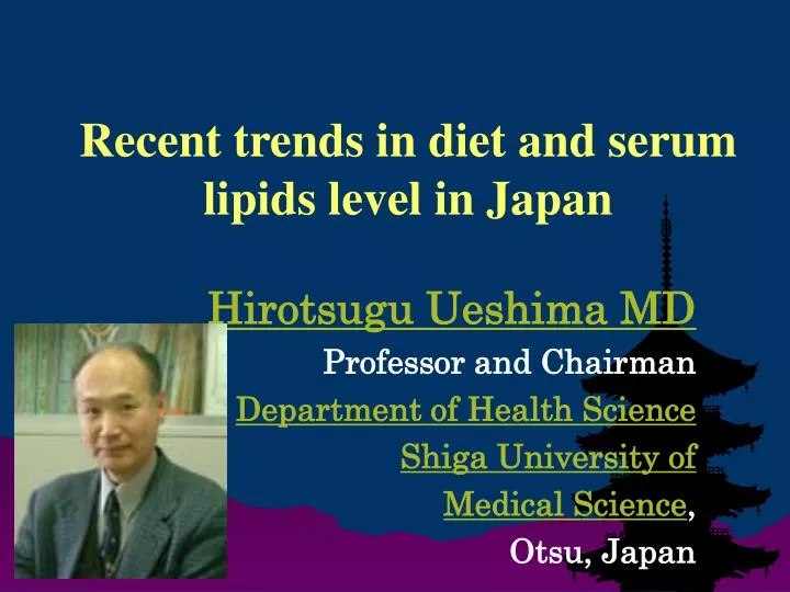recent trends in diet and serum lipids level in japan