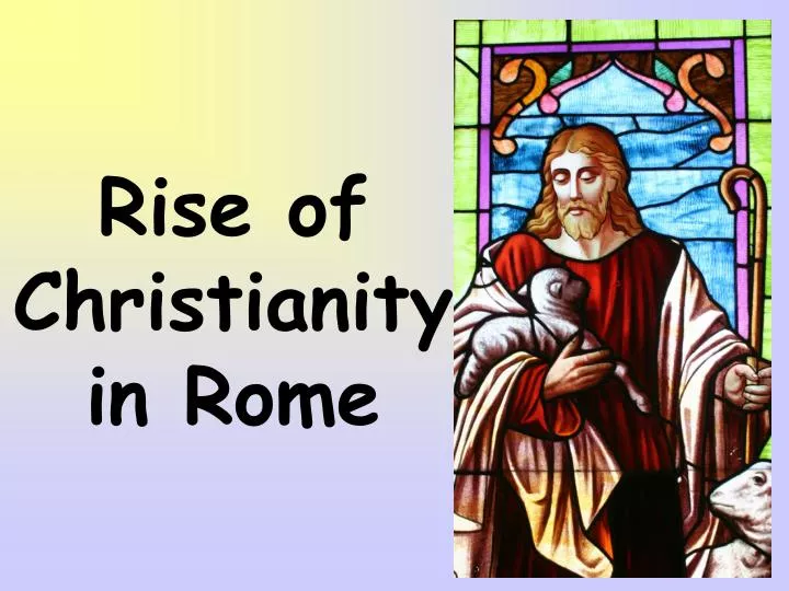 rise of christianity in rome