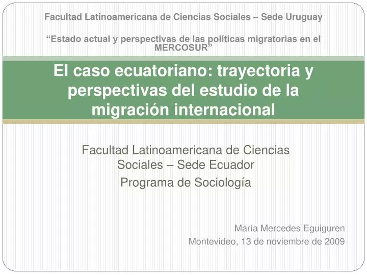 el caso ecuatoriano trayectoria y perspectivas del estudio de la migraci n internacional