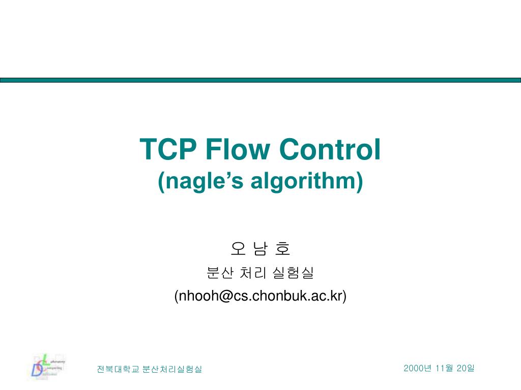 PPT - TCP Flow Control (nagle’s algorithm) PowerPoint Presentation ...