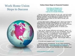 Work Home Union Steps to Success