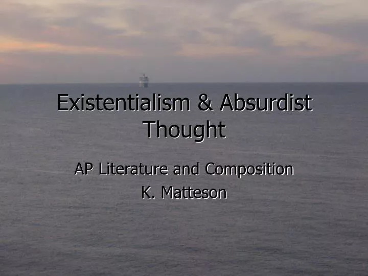 existentialism absurdist thought