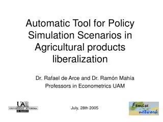 Automatic Tool for Policy Simulation Scenarios in Agricultural products liberalization