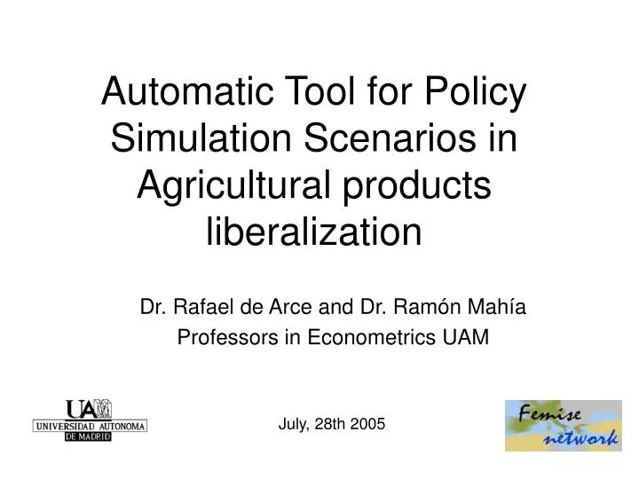 automatic tool for policy simulation scenarios in agricultural products liberalization