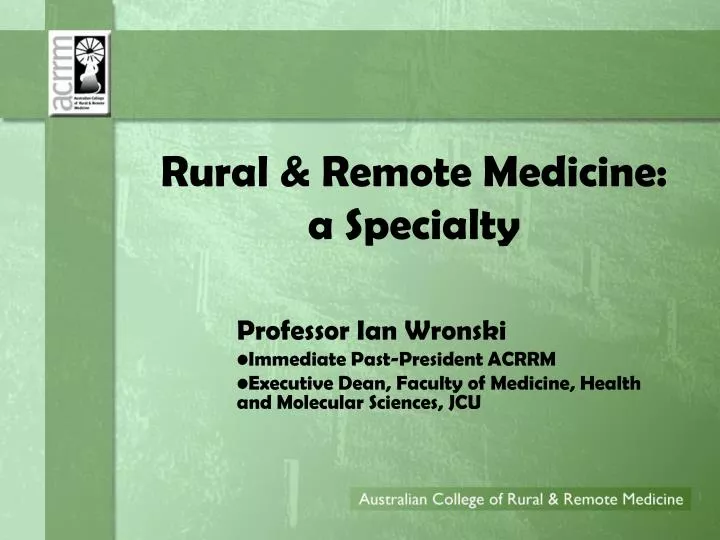 rural remote medicine a specialty