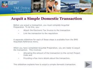 Acquit a Simple Domestic Transaction
